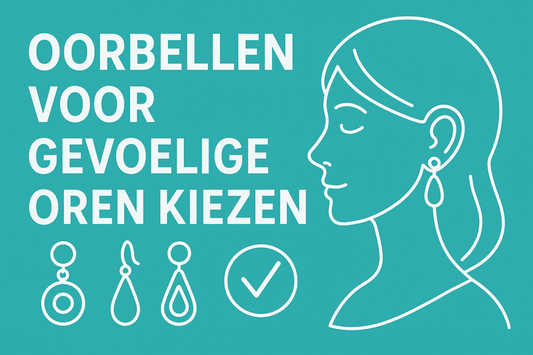 Oorbellen voor gevoelige oren kiezen