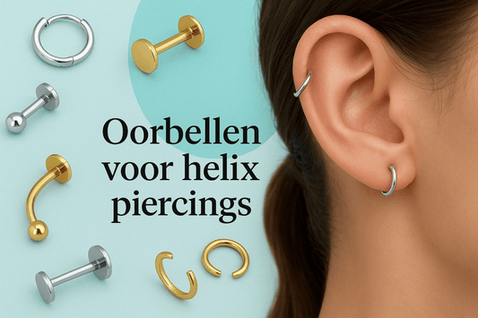 Welke oorbellen passen bij een helix piercing?