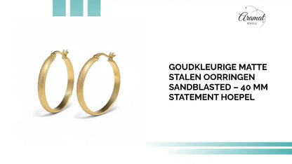 Goudkleurige Matte Stalen Oorringen Sandblasted &ndash; 40 mm Statement Hoepel by@Outfy